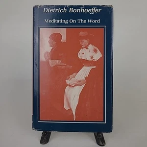 Meditating on the Word by Dietrich Bonhoeffer Vintage 1986 Hardcover Sermons - Picture 1 of 10