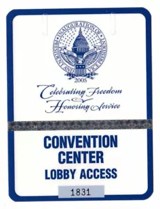 2005 George Bush Inaugural Convention Center Credentials Badge - Picture 1 of 1