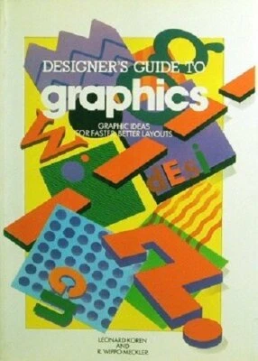 Designer's Guide to Graphics: Graphic Ideas for F... by Koren, Leonard Paperback - Image 1 of 2