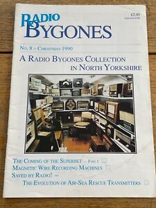 VINTAGE RADIO BYGONES ISSUE 8 BYGONES SUPERHET MAGNETIC RECORDING AIR SEA RESCUE