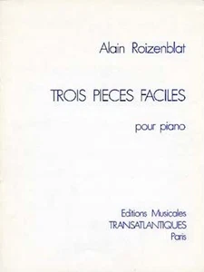 Alain Roizenblat Drei leichte Stücke für Klavier Editions Transatlantiques - Bild 1 von 1