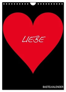 Foto- und Bastelkalender LIEBE in der Farbe Schwarz (Wandkalender 2025 DIN A4... - Bild 1 von 15