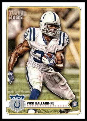 2012 Topps Magic #152 Vick Ballard RC Indianapolis Colts - Image 1 of 2