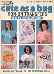 Leisure Arts CUTE AS A BUG Iron-On Transfers Lady Bug Art Center 165 Pages - Picture 1 of 12
