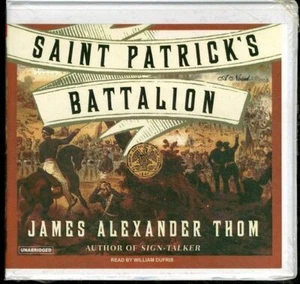 Saint Patrick's Battalion A Novel James Alexander Thom Audiobook NEW - Imagen 1 de 1
