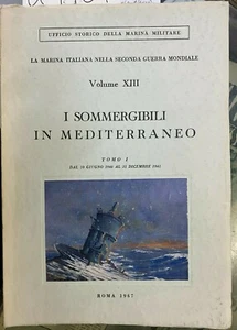 (Marina Militare) LA MARINA ITALIANA NELLA SECONDA GUERRA MONDIALE - VOLUME XIII - Imagen 1 de 1