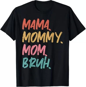 Mama Mommy Mom Bruh Funny Mothers Day Gift From Son Gift Unisex T-Shirt - Picture 1 of 20