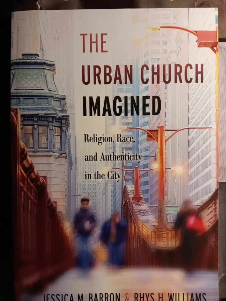 The Urban Church Imagined: Religion, Race,  Authenticity in the City (PAPERBACK) - Image 1 of 1