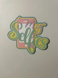 My Selfies Scrapbook Title Handmade Paper Pieced Die Cut - Picture 1 of 3