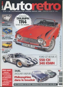 RETRO AUTO Nr. 294 01/2006 TRIUMPH TR4 FORD GT40 JAGUAR XJ6/XJ8 MATRA 530 - Bild 1 von 1