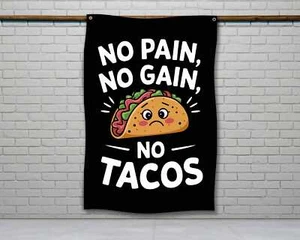 No Pain No Tacos Flag - Motivational Gym Wall Art Banner - Picture 1 of 6