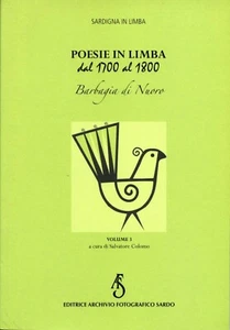 Poesie in limba Vol. 3 : dal 1700 al1800 : Barbagia di Nuoro - Foto 1 di 2