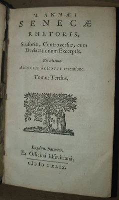 1649 RHETORIC by SENECA or RHETORIS ANNAEI SENECAE ELSEVIER VOL III STOIC * - Image 1 of 4