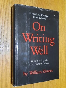 On Writing Well An Informal Guide to Writing Non-Fiction by William Zinsser 3rd - Picture 1 of 10