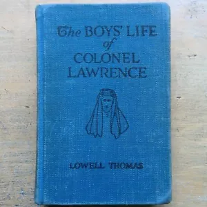 Das Jungenleben des Colonel Lawrence von Lowell Thomas 1927 illustriert Ex-Bibliothek - Bild 1 von 12