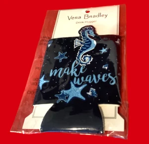 VERA BRADLEY DRINK HUGGER MAKE WAVES SEAHORSE OF COURSE BEACH NEW - Picture 1 of 5