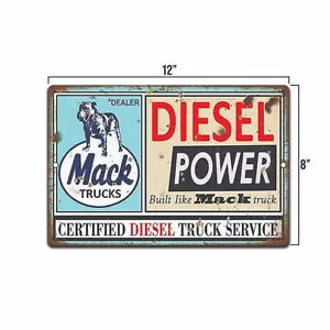 VINTAGE looking Mack Truck Diesel Service 8X12 Rustic METAL NOVELTY SIGN - Picture 1 of 4