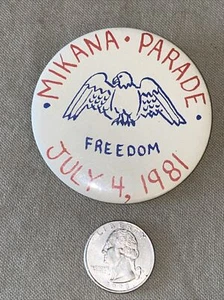 Pinback Mikana Parade Wisconsin 1981 Libertad - Imagen 1 de 1