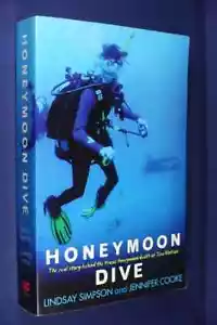 HONEYMOON DIVE Lindsay Simpson SCUBA DIVING DEATH TRUE CRIME GREAT BARRIER REEF - Bild 1 von 12