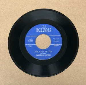 HAWKSHAW HAWKINS THE LAST LETTER/NEVER MIND THE TEARS KING 45 6047 - Picture 1 of 2