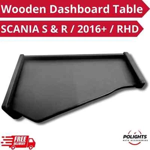 For SCANIA S & R NEXTGEN 2016+Black Wooden Dashboard Table RHDrive High Quality - Picture 1 of 8