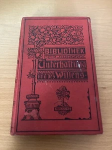 Ein Buch Bibliothek der Unterhaltung und des Wissens Jahrgang 1902 Band 1 - Bild 1 von 12