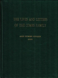 SIGNED The Lives & Letters of the COMBS FAMILY, North Carolina Indiana Genealogy - Picture 1 of 2