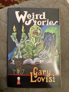 Horror Trade Pb, WEIRD STORIES by Gary Lovisi (SIGNED), Ramble House FBE 2024, F - Picture 1 of 6