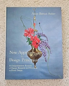 New Approach to Design Principles FLORAL Anne Bernat Sutter 1973 Author Signed  - Foto 1 di 16
