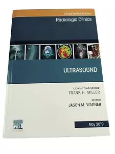 Ultrasound, An Issue of Radiologic Clinics of North America, May 2019 Like New - Picture 1 of 13