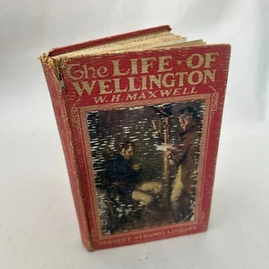 The Life of Wellington W. H. Maxwell Herbert Strang's Library for Kids Vintage - Imagen 1 de 15