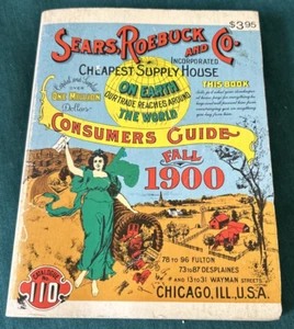 Fall 1900 Catalogue SEARS ROEBUCK & CO. Consumers Guide No 110, 1970 reprint - Picture 1 of 6
