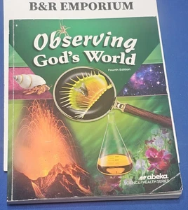 Abeka Science 6th Grade Observing God's World Textbook, Fourth Edition (2021 EV) - Picture 1 of 10