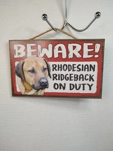 Scandical Novelty Plaque Beware! Rhodesian Ridgeback on Duty Canine Dog - Picture 1 of 2