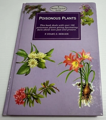 POISONOUS PLANTS by Stary A Magna Colour Guide HARDBACK Very Good Condition - Image 1 of 4
