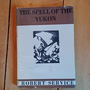 The Spell of the Yukon Robert Service Dodd Mead - Bild 1 von 3