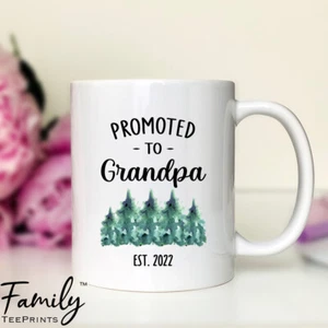 Promoted To Grandpa Est.2022 - Mug - Grandpa Mug- Grandpa Gift -Pregnancy Reveal - Picture 1 of 4