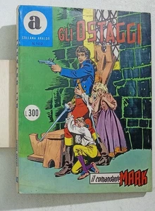 I124641 Collana Araldo n. 102 - Il Comandante Mark - Gli Ostaggi - 1975 - Picture 1 of 4