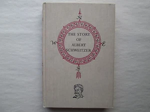 THE STORY OF ALBERT SCHWEITZER by Anita Daniel WORLD LANDMARK BOOKS Illustrated - Picture 1 of 5