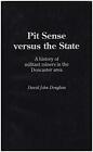 Pit Sense Versus The State, Douglass, David