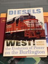 Diesels West! The Evolution of Power on the Burlington  -  railroad book HC DJ
