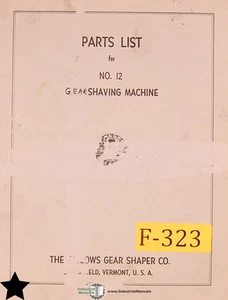 Fellows No. 12, Gear Shaving Machine, Parts List Manual Year (1959) - Picture 1 of 1