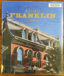 Historic Franklin Tennessee by James A Crutchfield (2009, Hardcover) - Bild 1 von 3