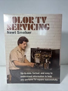 COLOR TV SERVICING - Newt Smelser: Softcover, First Edition, Sealed, RARE - MINT - Imagen 1 de 6