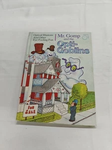 1977 Hallmark Mr. Gomp and the Opti-Goblins Children's Book Illusions Ghosts - Picture 1 of 5