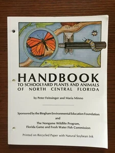 Handbook To Schoolyard Plants And Animals of North Central Florida - Picture 1 of 1
