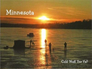 Postcard Minnesota Ice Fishing "Cold 'Nuff 'Fer Ya?" Photo: Pete Fisk MINT - Picture 1 of 1