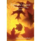 Tamara's Love (The Ben and Katie Series 8) - Paperback NEW Kornelsen, Dori 21/0