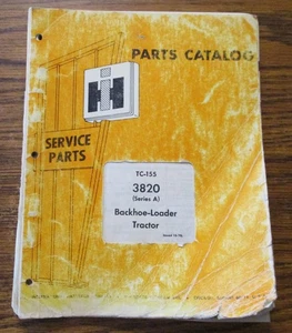 1970 IH International Harvester 3820A Backhoe Loader Tractor Parts Catalog TC155 - Picture 1 of 8