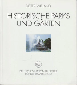 Historische Parks und Gärten. Dieter Wieland Wieland, Dieter: - Picture 1 of 1